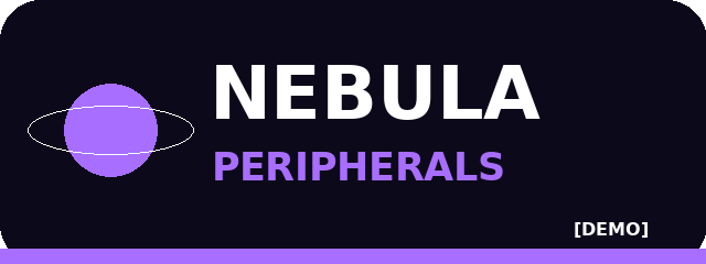 [DEMO] Nebula Peripherals